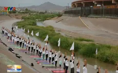 Trình diễn yoga tập thể kêu gọi không xây tường biên giới Mỹ - Mexico