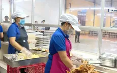 Giám sát các cơ sở cung cấp suất ăn và bếp ăn tập thể