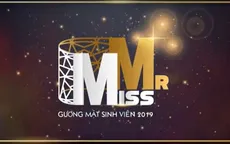 Mr& Miss – Gương mặt sinh viên 2019: Đấu trường sôi động cho các bạn trẻ trên VTV