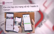 Khe cửa hẹp cho mạng xã hội "made in Vietnam"
