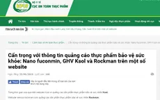Tràn lan thông tin quảng cáo thực phẩm bảo vệ sức khỏe vi phạm quy định