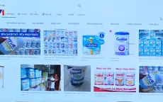 "Ma trận" sữa xách tay, người tiêu dùng mua bằng niềm tin