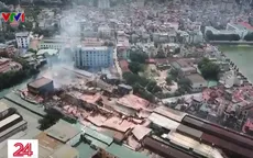 Công ty Rạng Đông xin lỗi sau vụ cháy xưởng làm phát tán thủy ngân