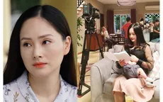 Lan Phương kể hậu trường “Nàng dâu order”: Cho con bú, nude dưới cái lạnh 5 độ