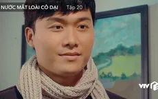 Nước mắt loài cỏ dại - Tập 20: Khang mừng hụt vì lầm tưởng Dạ Thảo thích mình