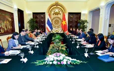 Quan hệ Đối tác Chiến lược Tăng cường Việt Nam - Thái Lan phát triển mạnh mẽ, thực chất