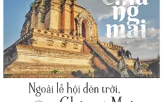 Ngoài lễ hội đèn trời, Chiang Mai còn có gì hấp dẫn du khách?