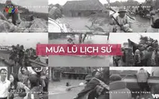 Nhìn lại những khoảnh khắc không thể quên về trận mưa lũ lịch sử miền Trung