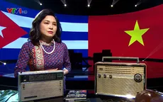 Tọa đàm Việt Nam - Cuba: Những ký ức không quên: Nhìn lại mối quan hệ đặc biệt, hiếm có trong lịch sử thế giới đương đại
