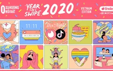 Ứng dụng hẹn hò Tinder công bố 10 xu hướng nổi bật năm 2020