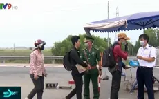 Siết chặt các cửa khẩu vùng biên giới Tây Nam, phòng chống dịch COVID-19