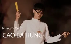Cao Bá Hưng và những điều chưa kể trong "Chuyện đêm muộn"