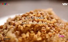 Khó quên hương vị xôi cải xá bấu tại TP.HCM