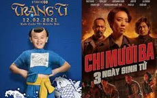 Loạt phim điện ảnh Việt Nam dời lại lịch phát hành vì diễn biến dịch COVID-19