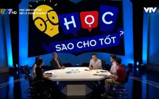 “Học sao cho tốt?”: Vật lý xung quanh ta