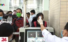 Cửa khẩu quốc tế Mộc Bài: Căng mình kiểm tra y tế người nhập cảnh