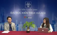 Trường ĐH Kiến trúc Hà Nội xét tuyển đại học bằng học bạ, cam kết đảm bảo việc làm