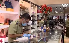 Bắt giữ nhiều túi xách, giày, đồng hồ... "real 1:1" giả thương hiệu nổi tiếng