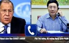 Ngoại trưởng Nga đánh giá cao công tác phòng chống dịch COVID-19 của Việt Nam