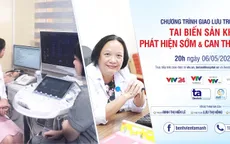 Tư vấn trực tuyến: Tai biến sản khoa - Phát hiện sớm và can thiệp kịp thời