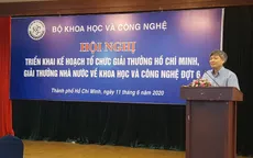 Giải thưởng Hồ Chí Minh và Nhà nước về KH&CN đợt 6: Chặt chẽ về thủ tục và hồ sơ xét tặng