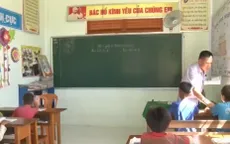 Nhọc nhằn việc dạy và học ở "chảo lửa" miền Trung