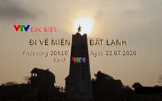 ĐD Bùi Hồng Điệp: Có những nỗi đau không thể khóc thành lời trong VTV Đặc biệt "Đi về miền đất lạnh"