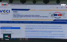 Ra mắt cổng thông tin tư vấn EVFTA trực tuyến