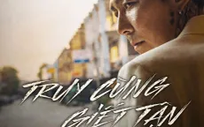 Vượt bom tấn Peninsula, Truy Cùng Giết Tận thu về gần 2,5 triệu vé trong tuần đầu