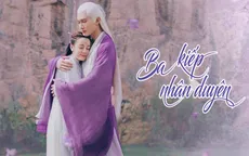 Phim mới "Ba kiếp nhân duyên" lên sóng VTV3 từ hôm nay