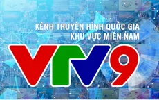 VTV9: Đổi mới quản lí, khuyến khích sáng tạo