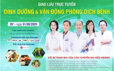 Tư vấn trực tuyến: Dinh dưỡng và vận động phòng dịch bệnh