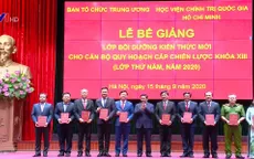 222 cán bộ quy hoạch cấp chiến lược hoàn thành lớp bồi dưỡng kiến thức mới