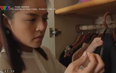 Hương vị tình thân phần 2 - Tập 55: Thy nghi ngờ Dũng không phải em ruột