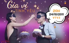 Hãy yêu nhau đi số 8: Tình yêu như món ăn, yêu nhau từ... miếng đầu tiên