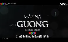 Mặt nạ gương - phim hình sự kịch tính sắp lên sóng VTV3