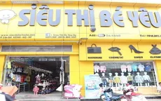 Siêu thị bé yêu: Sự hài lòng của khách hàng là thước đo thành công