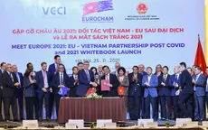 Gặp gỡ Châu Âu 2021: Đối tác Việt Nam – EU hậu COVID-19 và công bố Sách Trắng EuroCham 2021