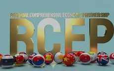 Hiệp định RCEP có hiệu lực từ 1/1/2022, Việt Nam hưởng lợi thế nào?