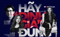 MONEYtalk số thứ 2: Hãy "định giá" đúng!