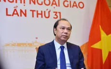 Hội nghị Ngoại giao 31 và Hội nghị Ngoại vụ 20 đạt nhiều kết quả cụ thể