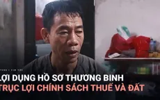 Công an Hà Nội điều tra vụ dùng hồ sơ thương binh trục lợi chính sách sau phản ánh của VTV