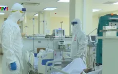 Những y bác sĩ tận tâm bám trụ nơi tuyến đầu chống dịch