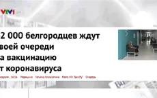 Nga nỗ lực tiêm chủng tối đa trong dân số và tăng cường xuất khẩu vaccine COVID-19