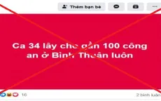 Phạt 10 triệu đồng, gỡ bỏ gần 30 tài khoản Facebook vì tung tin giả về COVID-19