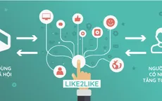 Like2like - bước đột phá trong Social Marketing