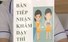 Bệnh dậy thì sớm ở trẻ em và những nguy cơ