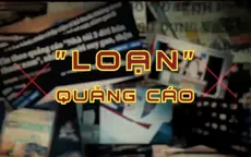 Quảng cáo "nhà tôi ba đời chữa khỏi..." tràn lan: Trục lợi dễ, dẹp loạn lại khó?