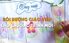 Giáo viên thích ứng với những yêu cầu mới trong giảng dạy