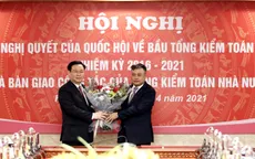 Công bố nghị quyết của Quốc hội về bầu Tổng Kiểm toán Nhà nước